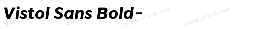 Vistol Sans Bold字体转换